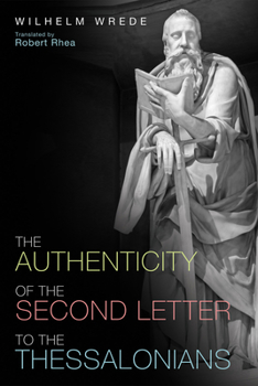 Paperback The Authenticity of the Second Letter to the Thessalonians Book