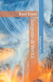 Paperback Sorgente di Verit?: Baer Emet [Italian] Book