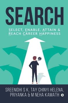 Paperback Search: Select, Enable, Attain & Reach Career Happiness Book