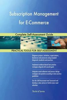 Paperback Subscription Management for E-Commerce Complete Self-Assessment Guide Book