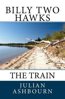 Paperback Billy Two Hawks: The Train Book