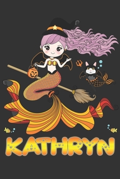 Kathryn: Kathryn Halloween Beautiful Mermaid Witch, Create An Emotional Moment For Kathryn?, Show Kathryn You Care With This Personal Custom Gift With ... Very Own Planner Calendar Notebook Journal