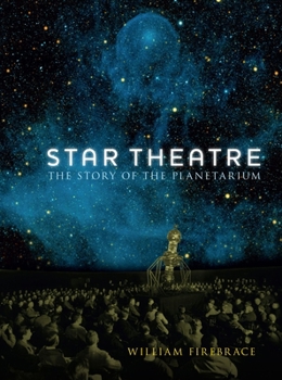 Hardcover Star Theatre: The Story of the Planetarium Book