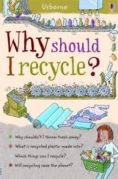 Paperback Why Should I Recycle? Book
