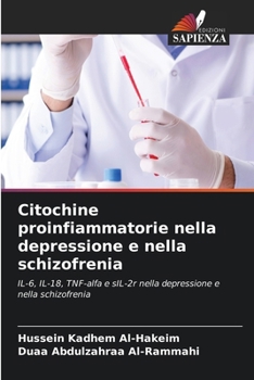Citochine proinfiammatorie nella depressione e nella schizofrenia (Italian Edition)