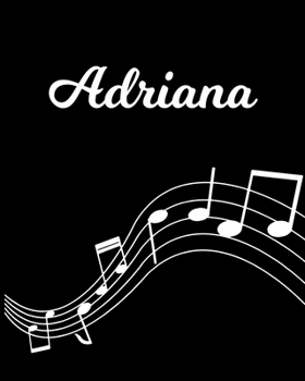 Adriana: Sheet Music Note Manuscript Notebook Paper | Personalized Custom First Name Initial A | Musician Composer Instrument Composition Book | 12 ... Guide | Create Compose & Write Creative Songs