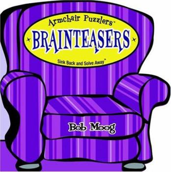 Paperback Armchair Puzzlers: Brainteasers! Book