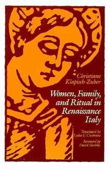 Paperback Women, Family, and Ritual in Renaissance Italy Book