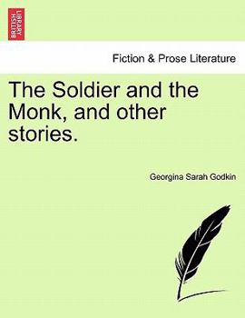 Paperback The Soldier and the Monk, and Other Stories. Book