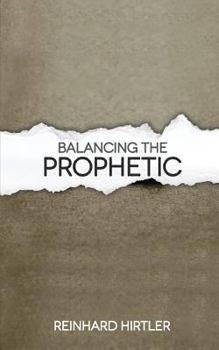 Paperback Balancing the Prophetic Book