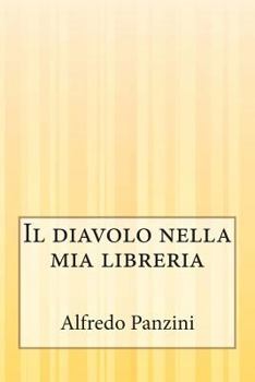 Paperback Il diavolo nella mia libreria [Italian] Book