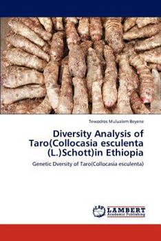 Paperback Diversity Analysis of Taro(Collocasia esculenta (L.)Schott)in Ethiopia Book