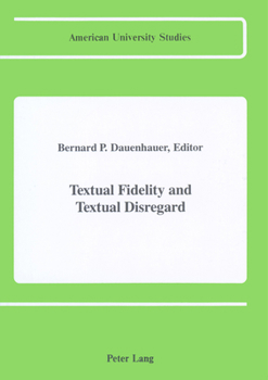 Hardcover Textual Fidelity and Textual Disregard Book