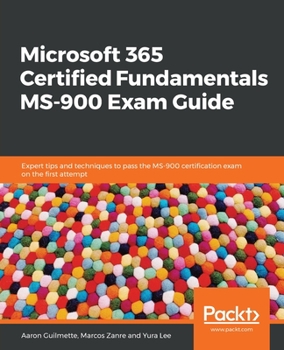 Paperback Microsoft 365 Certified Fundamentals MS-900 Exam Guide Book