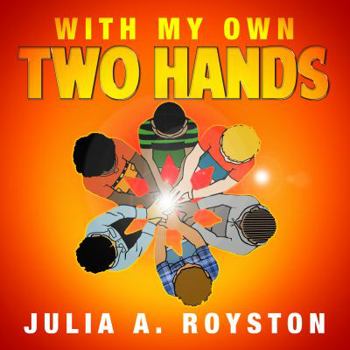 Paperback With My Own Two Hands Book
