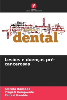 Lesões e doenças pré-cancerosas (Portuguese Edition)