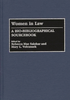 Hardcover Women in Law: A Bio-Bibliographical Sourcebook Book