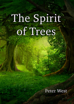 Paperback The Spirit of Trees Book