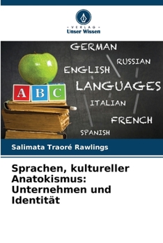 Paperback Sprachen, kultureller Anatokismus: Unternehmen und Identität [German] Book