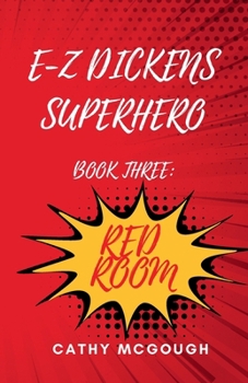 Paperback E-Z Dickens Superhero Book Three: Red Room Book