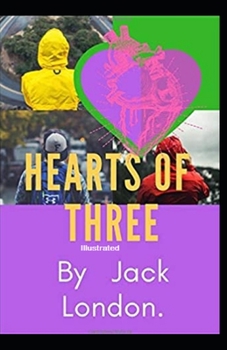 Paperback Hearts of Three Illustrated Book