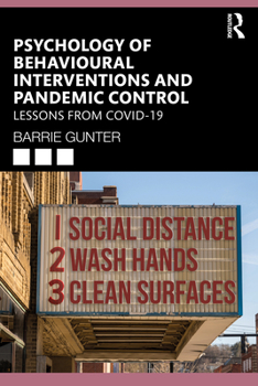 Paperback Psychology of Behavioural Interventions and Pandemic Control: Lessons from COVID-19 Book