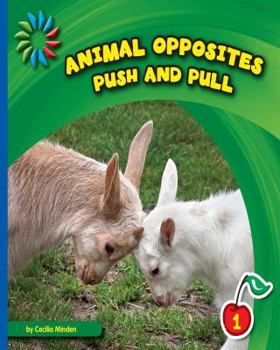 Push and Pull - Book  of the Animal Opposites