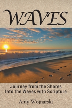 Paperback Waves: Journey from the Shores Into the Waves with Scripture Book
