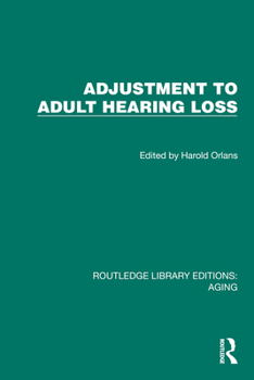 Hardcover Adjustment to Adult Hearing Loss Book