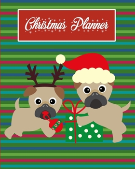 Paperback Christmas Planner: Cute Pug Dogs 3-Year Undated Organizer, Stress-Free Holiday Planner, Budget Planner, Card Tracker, Large Keepsake Jour Book