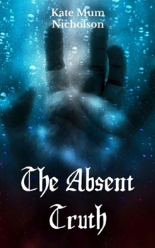 Paperback The Absent Truth Book