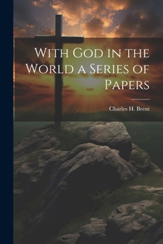 Paperback With God in the World a Series of Papers Book