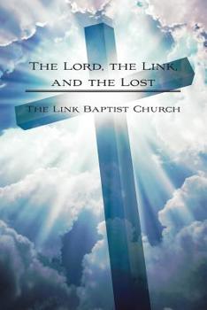 Paperback The Lord, the Link, and the Lost Book