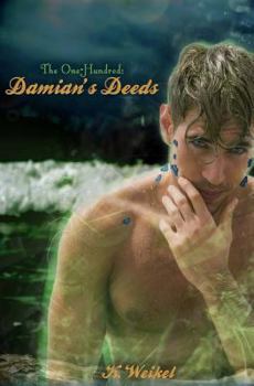 Damian's Deeds - Book #4 of the One-Hundred