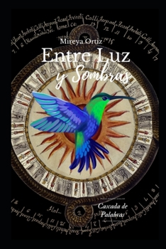 Paperback Entre Luz y Sombras: Español-English [Spanish] Book