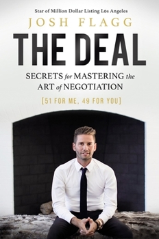 Hardcover The Deal: Secrets for Mastering the Art of Negotiation Book