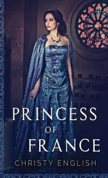 Hardcover Princess Of France Book