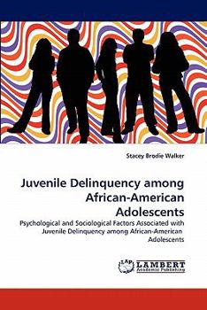 Paperback Juvenile Delinquency Among African-American Adolescents Book