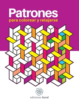 Paperback Patrones para colorear y relajarse [Spanish] Book