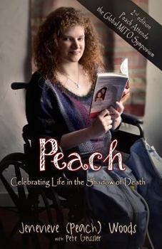 Paperback Peach: Celebrating Life in the Shadow of Death Book