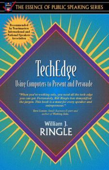 Paperback "Techedge": Using Computers to Present and Persuade (Part of the Essence of Public Speaking Series) Book