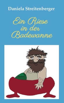 Paperback Ein Riese in der Badewanne [German] Book