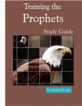 Paperback Training the Prophets Study Guide Book