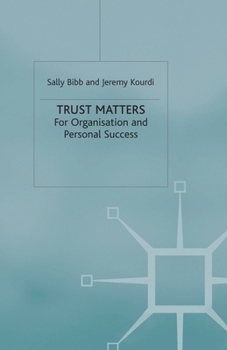 Paperback Trust Matters: For Organisational and Personal Success Book