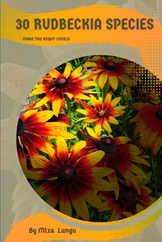 Paperback 30 Rudbeckia species: Make the right choice Book
