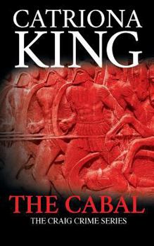 The Cabal - Book #16 of the Craig Crime Series
