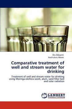 Paperback Comparative treatment of well and stream water for drinking Book