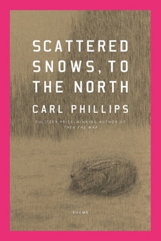 Paperback Scattered Snows, to the North: Poems Book