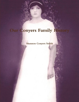 Our Conyers Family History