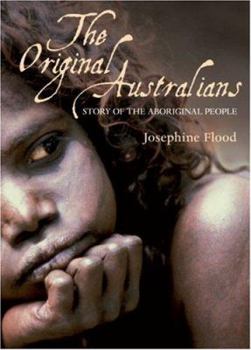 Paperback The Original Australians: Story of the Aboriginal People Book